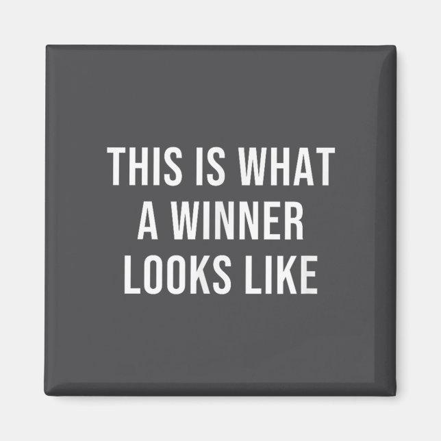 Imán This Is What A Winner Looks Like  (Frente)