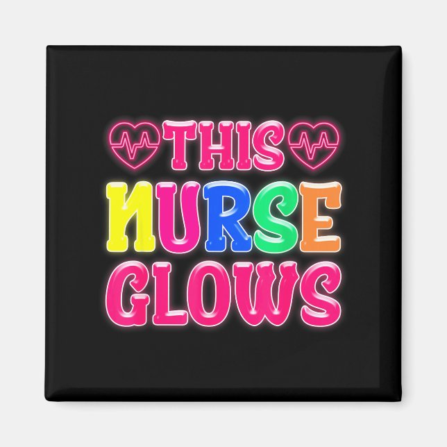 Imán This Nurse Glows Nursing Glow Retro  (Frente)