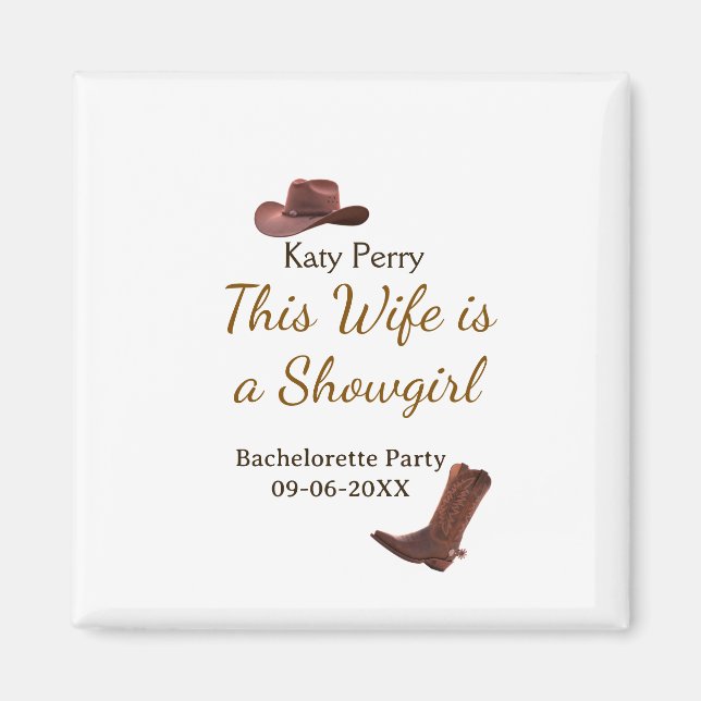 Imán This Wife is a showgirl bachelorette party name da (Frente)