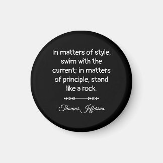 Imán Thomas Jefferson Quote -- Stand like a rock