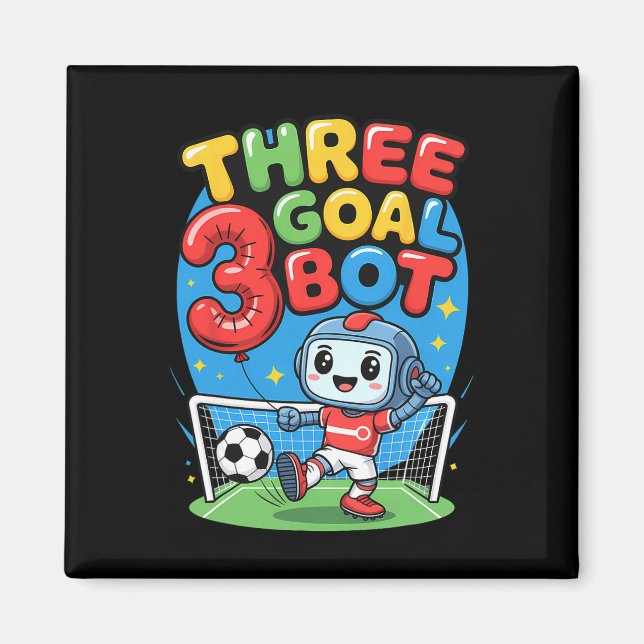 Imán Three Goal Bot Soccer Lover 3th Birthday  (Frente)