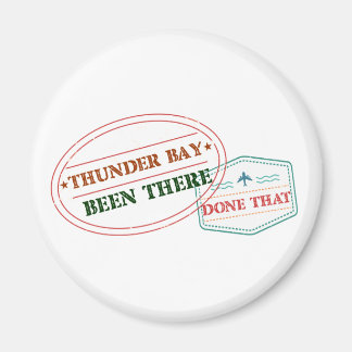 Imán Thunder Bay Been allí hizo eso