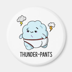 Imán Thunderpantalones Funny Cloud Underwear Pun