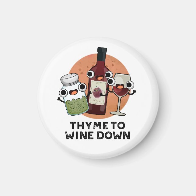 Imán Thyme To Wdown Funny Chill Pun (Frente)