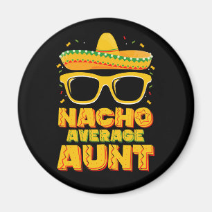 Imán Tía Nacho Promedio Cinco De Mayo Familia Pareja