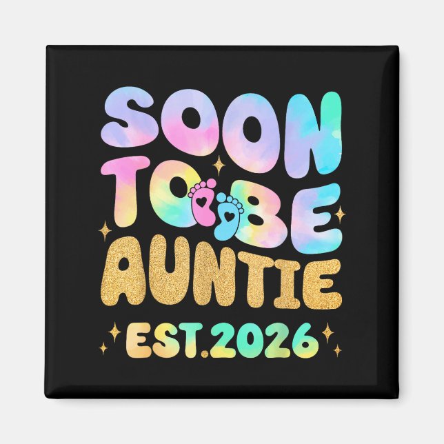 Imán Tie Dye Auntie Promoted To Auntie 2026 Soon To Be  (Frente)