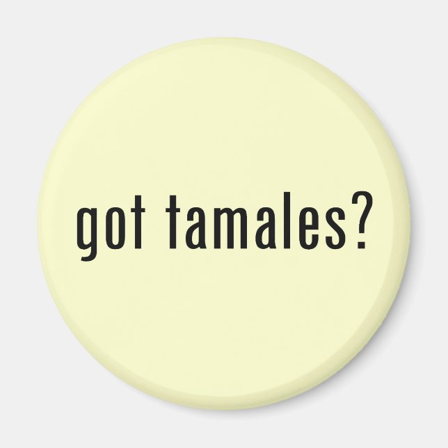 Imán ¿tiene tamales? (Frente)