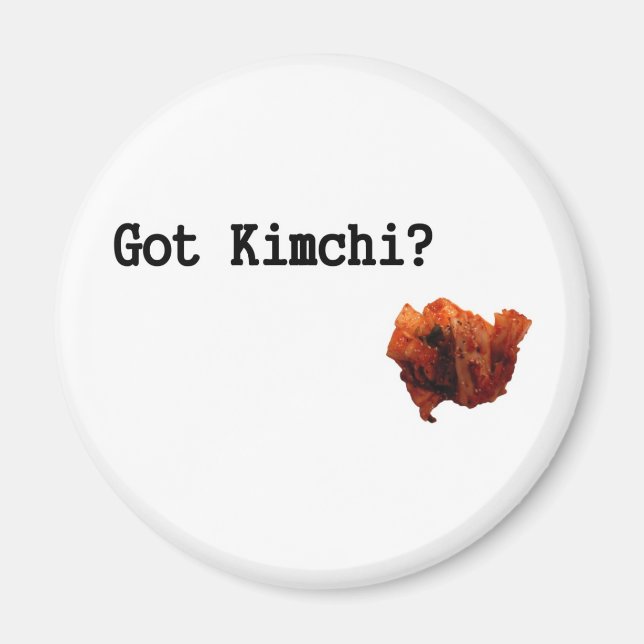 Imán ¿Tienes a Kimchi? (Frente)