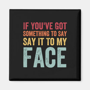 Imán Tienes algo que decirle a mi cara, Kamala H