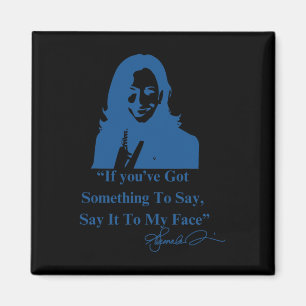 Imán Tienes Algo Que Decirle A Mi Cara Kamala Har