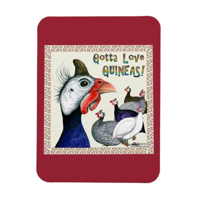 Imán ¡Tienes que amar a las gallinas de Guinea! (Vertical)