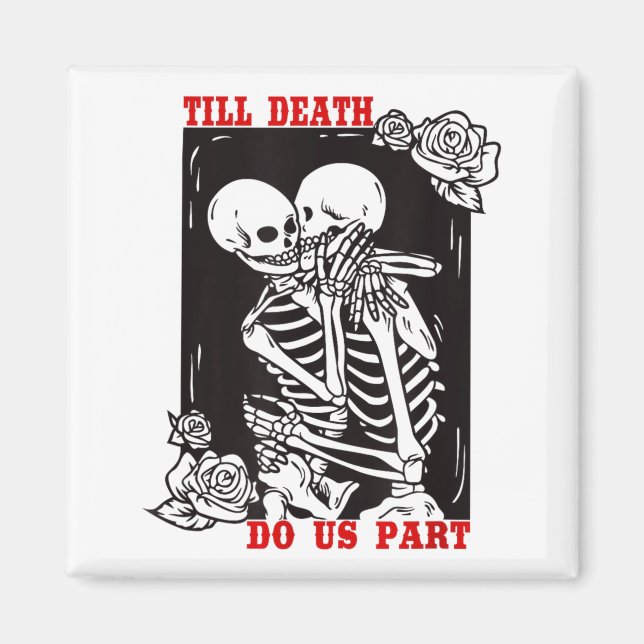 Imán Till Death Do Us Part Wedding Skeleton Couple Vale (Frente)
