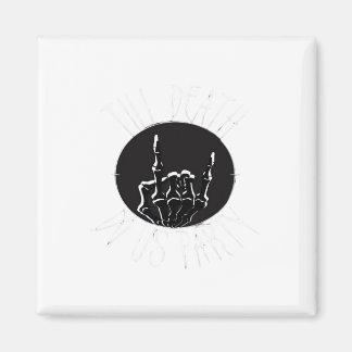 Imán Till Death Do Us Party Clásico