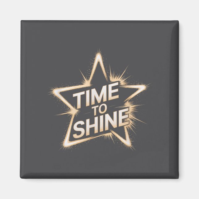 Imán Time Women To Shine Motivational Star Men Kids  (Frente)