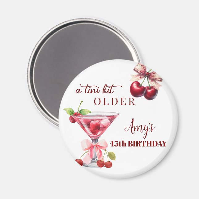 Imán Tini Bit Older Cherry Martini 45th Birthday Favor (Anverso/Reverso)