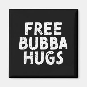 Imán Tío Bubba para tu hermano favorito Bubba