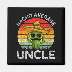 Imán Tíos divertidos broma humor cinco de mayo nacho pr