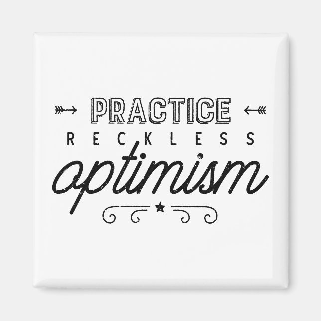 Imán Tipografía del optimismo sin sentido de la práctic (Frente)