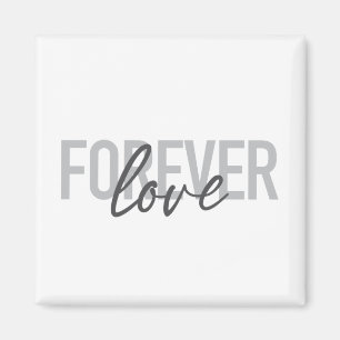 Imán Tipografía moderna, simple y fresca de Forever Lov