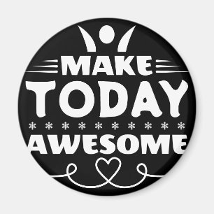 Imán Tipografía Retro Haz Hoy Increíble