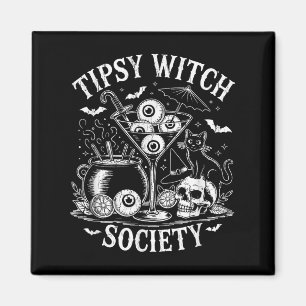 Imán Tipsy Witch Society, Funny Halloween Tail, Beber H