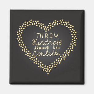Imán Tirar Amabilidad alrededor como Confetti