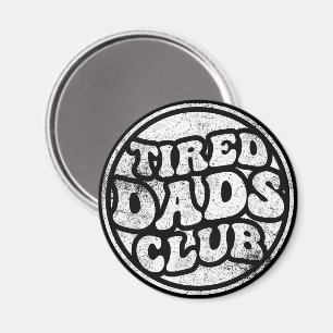 Imán Tired Dads Club Funny