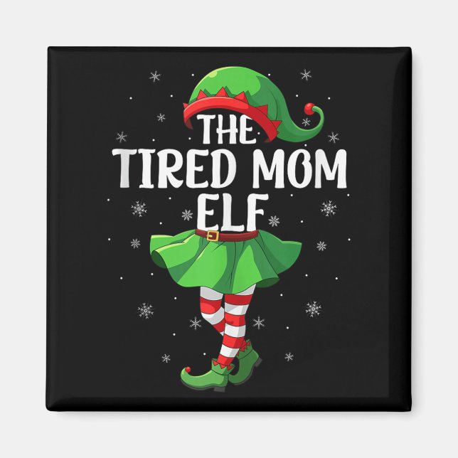 Imán Tired Mom Elf Christmas Girls Women Elf Squad Xmas (Frente)