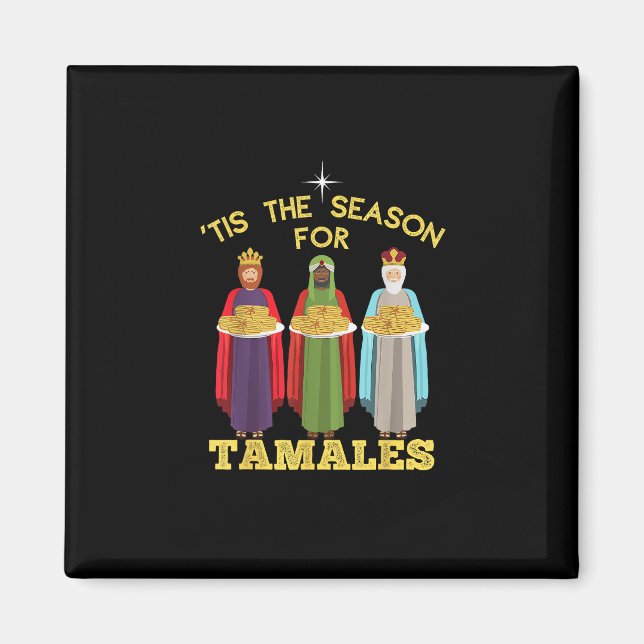 Imán Tis Season For Tamales Funny Mexican Christmas (Frente)