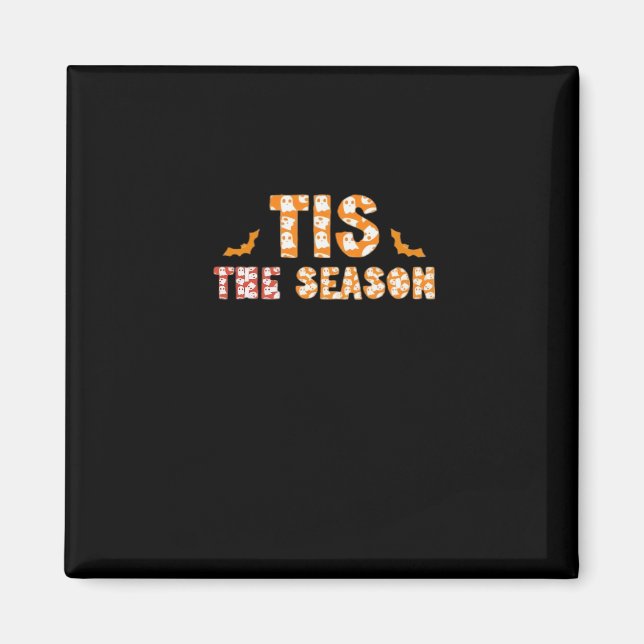 Imán Tis The Season Funny Halloween Design (Frente)