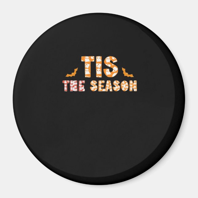 Imán Tis The Season Funny Halloween Design (Frente)