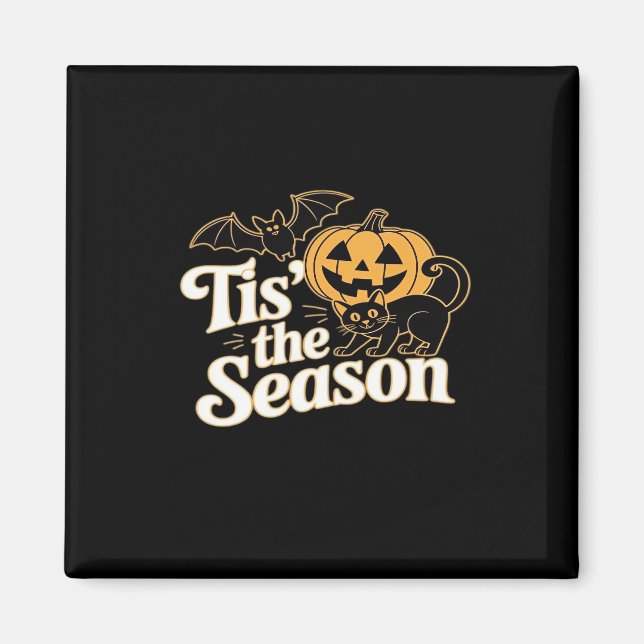 Imán Tis The Season Halloween Bats Pumpkin Fall Funny C (Frente)