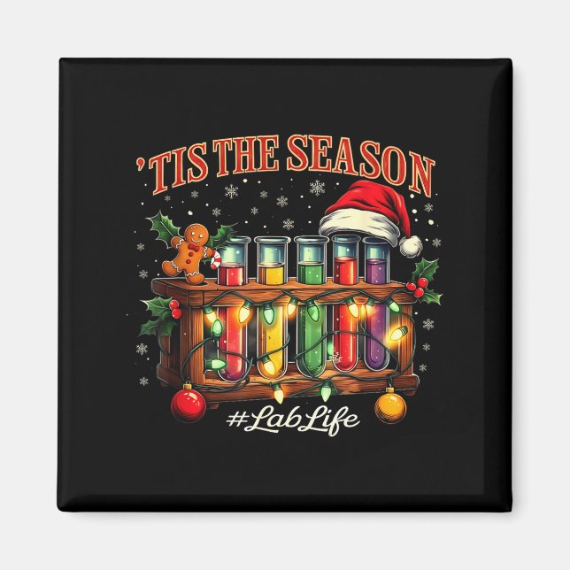 Imán Tis The Season Lab Life Medical Christmas Scientis (Frente)