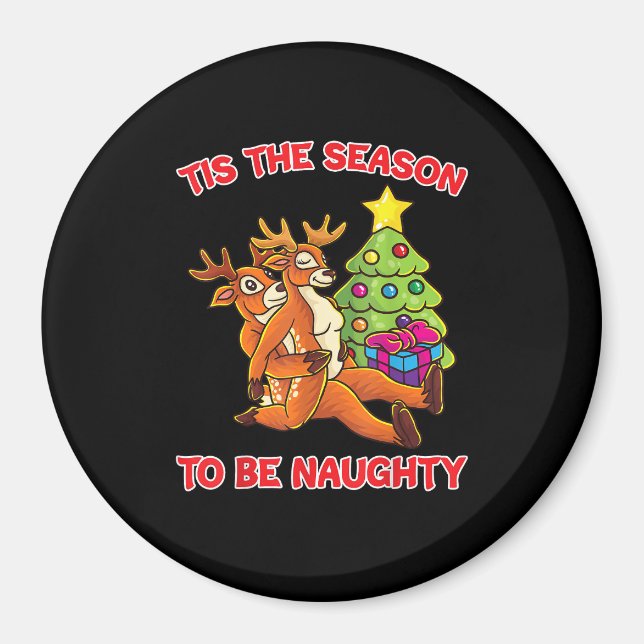 Imán Tis The Season To Naughty Rudolph Reindeer Couple (Frente)
