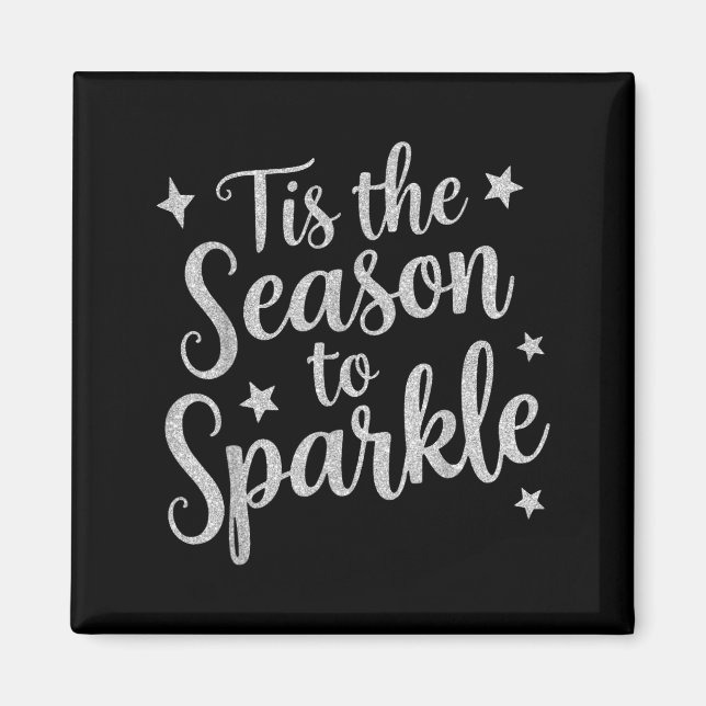 Imán Tis The Season To Sparkle Christmas Xmas Holiday  (Frente)