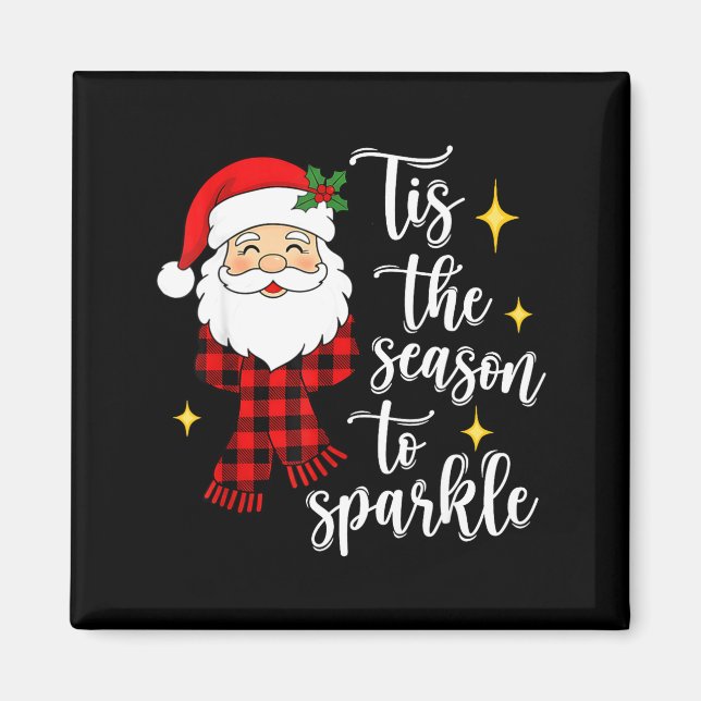 Imán Tis The Season To Sparkle Cute Santa Christmas  (Frente)