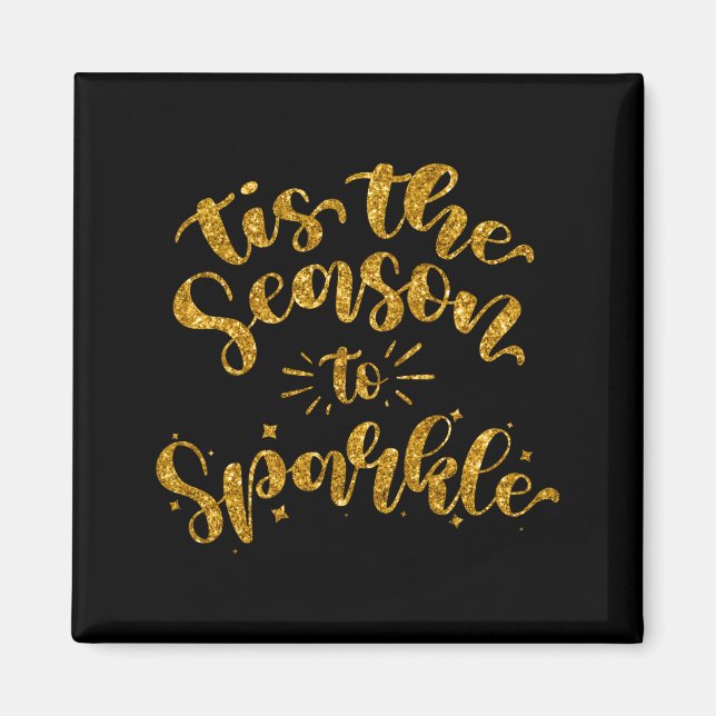Imán Tis The Season To Sparkle Gold Faux Glitter  (Frente)