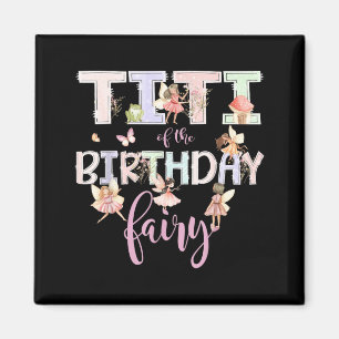 Imán Titi de la hada de cumpleaños Chica de cumpleaños 