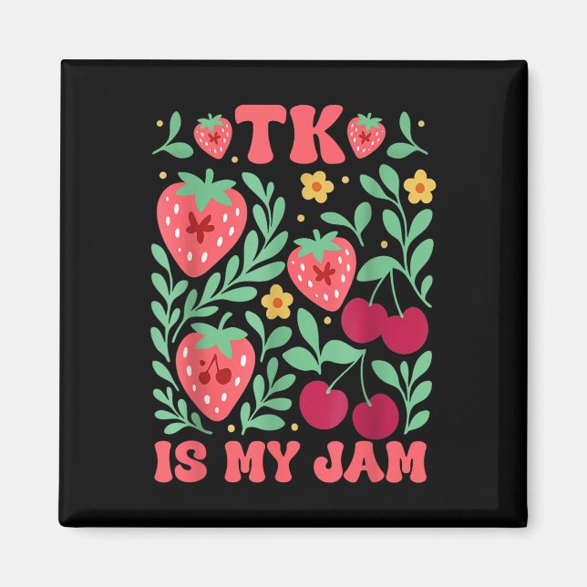 Imán Tk Es Mi Jam Strawberry Cherry Transition Kinder (Frente)