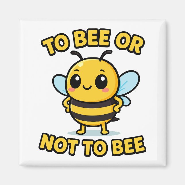 Imán To bee or not to bee (Frente)