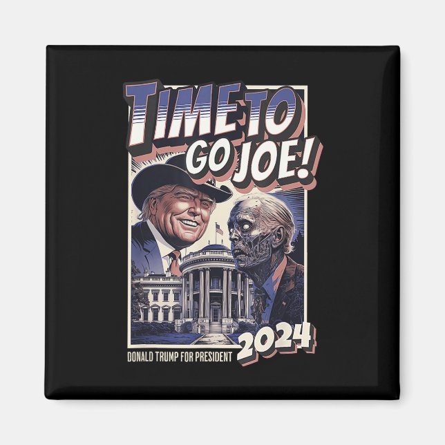 Imán To Go Joe Funny Pro Trump&amp; Zombie Biden 2024 (Frente)