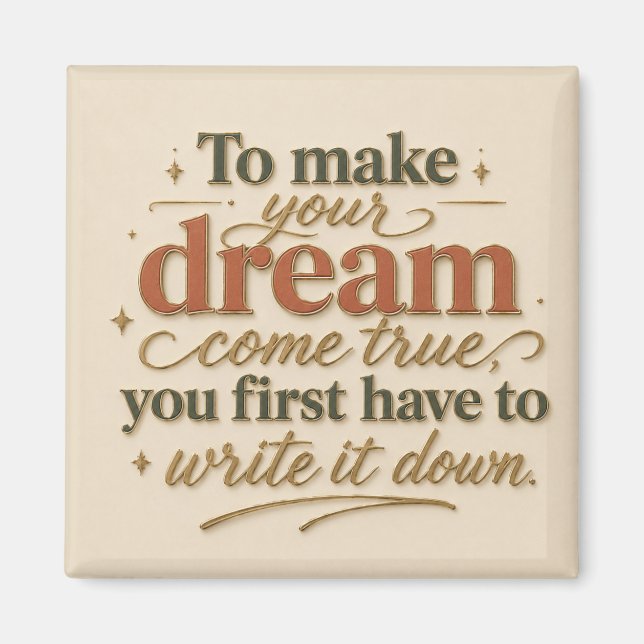 Imán To Make Your Dream Come True (Frente)