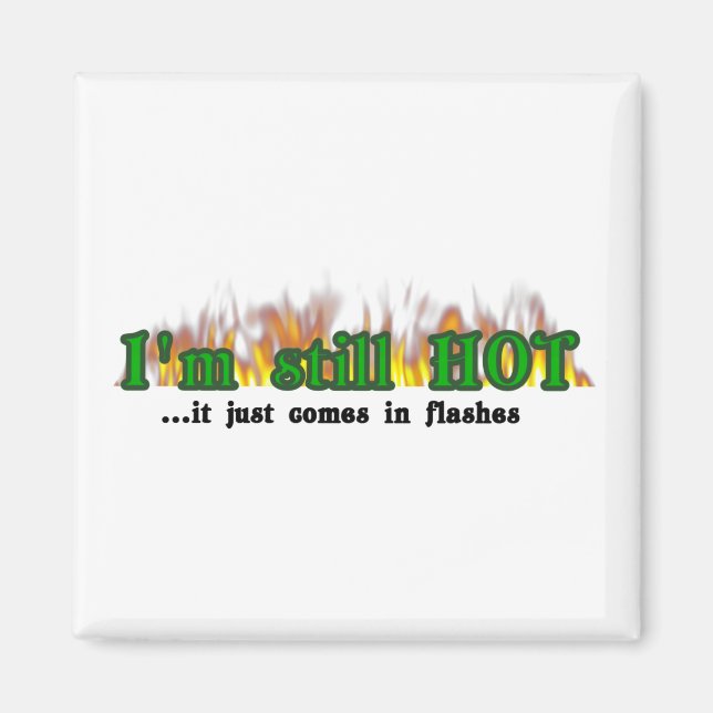 Imán Todavía estoy caliente (Frente)