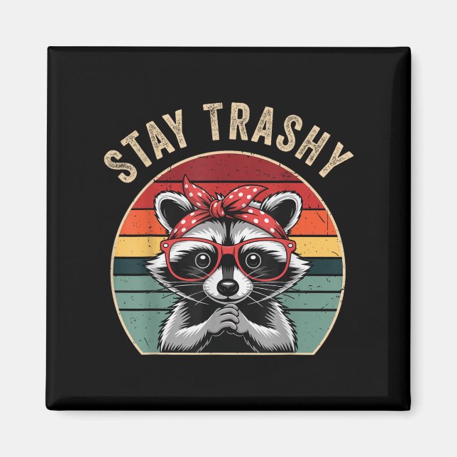 Imán Toddler Girl Stay Trashy Raccoon Feral Mom Funny T (Frente)
