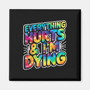 Imán Todo Duele Y Estoy Moriendo El Humor De Gimnasio.