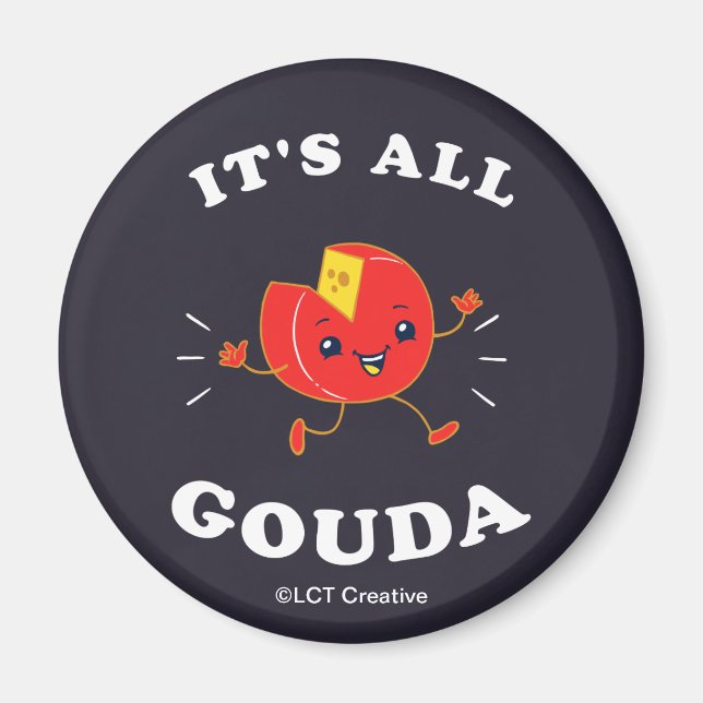 Imán Todo es Gouda (Frente)