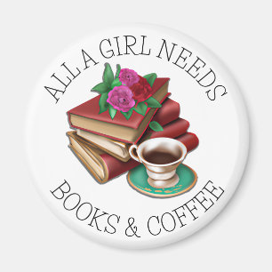 Imán Todo lo que necesita un Chica   Libros y café