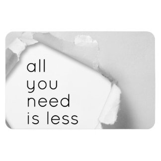 Imán Todo lo que necesitas es menos