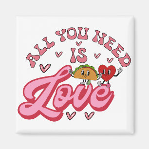 Imán Todo lo que necesitas es una camiseta de amor