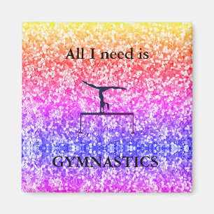Imán Todo lo que necesito es GIMNASTICS Magnet